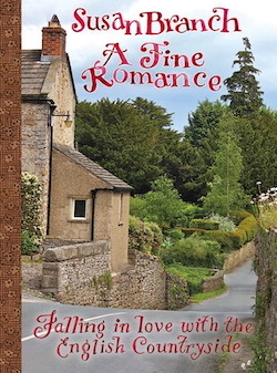 A Fine Romance—Falling in Love with the English Countryside: Susan&nbsp;Branch
